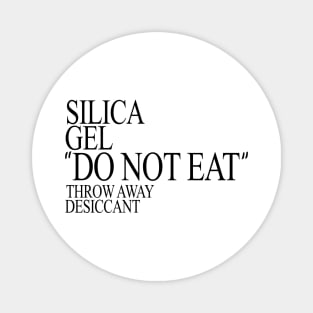 Silica Gel "DO NOT EAT" Magnet